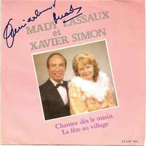 Mady Lassaux Et Xavier Simon - Chantez Dès Le Matin mp3
