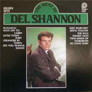 Del Shannon - Golden Hits/The Best Of Del Shannon mp3