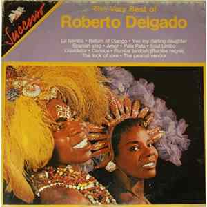 Roberto Delgado - The Very Best Of Roberto Delgado mp3