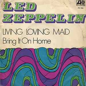 Led Zeppelin - Livin' Lovin' Maid mp3