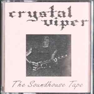 Crystal Viper - The Soundhouse Tape mp3