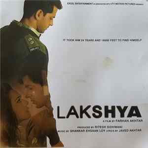 Shankar Ehsaan Loy, Javed Akhtar - Lakshya mp3