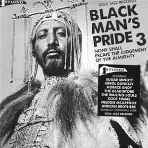 Various - Black Man's Pride 3 (None Shall Escape The Judgement Of The Almighty) mp3