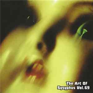 Various - The Art Of Sysyphus Vol. 69 mp3