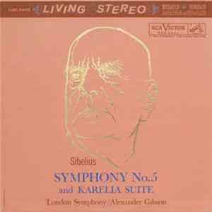 Sibelius, London Symphony / Alexander Gibson - Symphony No.5 And Karelia Suite mp3