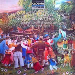 Antonín Dvořák / Tschechische Philharmonie / Václav Neumann - Slawische Tänze - Slavonic Dances: Nr. 1-8, Op.46 - Nr. 9-10, Op.72 mp3