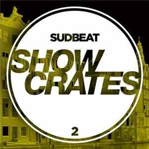 Various - Sudbeat Showcrates 2 mp3