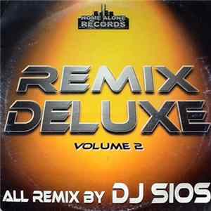 DJ Sios - Remix Deluxe Vol. 2 mp3