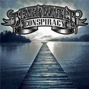 Blackwater Conspiracy - Blackwater Conspiracy mp3