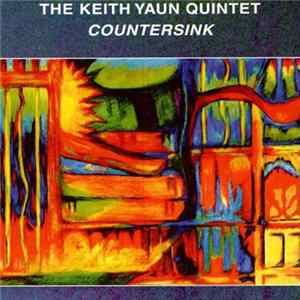 The Keith Yaun Quintet - Countersink mp3
