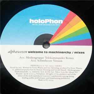 Alphawezen - Welcome To Machinarchy (Mixes) mp3