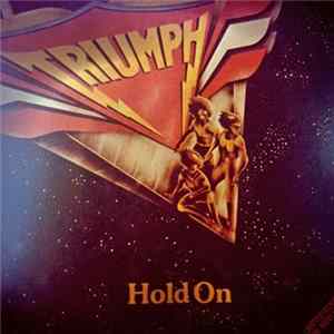 Triumph - Hold On mp3