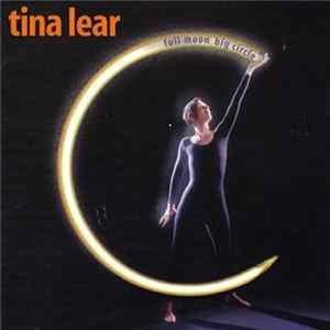 Tina Lear - Full Moon Big Circle mp3