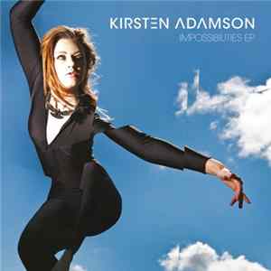 Kirsten Adamson - Impossibilities mp3