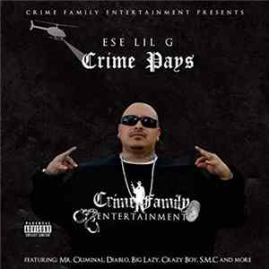 Ese Lil G - Crime Pays mp3