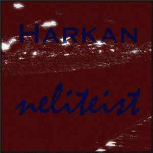 Harkan - Neliteist mp3