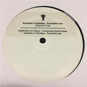 D'Spyre & Knightvision / Nosferatu & Ophidian - Punishment Beyond Death / Psychiatric Ass mp3