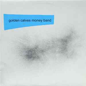 Golden Calves - Money Band mp3
