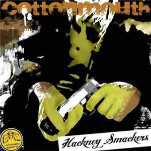 Cottonmouth - Hackney Smackers mp3
