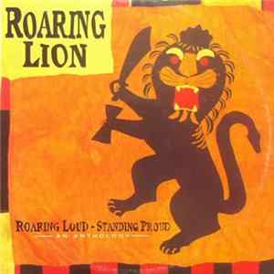 Roaring Lion - Roaring Loud - Standing Proud (An Anthology) mp3