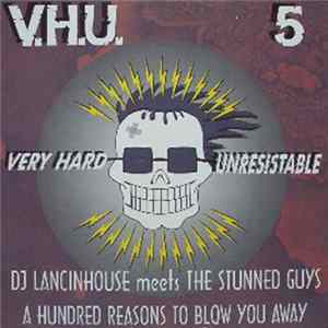 DJ Lancinhouse Meets The Stunned Guys - A Hundred Reasons To Blow You Away mp3