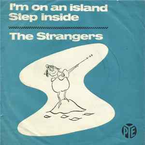 The Strangers - I'm On An Island / Step Inside mp3