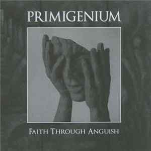 Primigenium - Faith Through Anguish mp3
