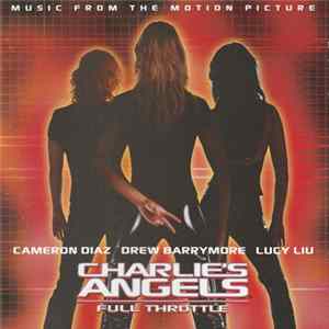 Various - Charlie's Angels: Full Throttle - Music From The Motion Picture mp3