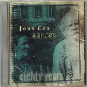 John Cox - Eighty Years mp3