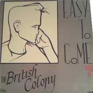 The British Colony - Easy To Come mp3
