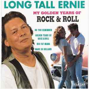 Long Tall Ernie & The Shakers - My Golden Years Of Rock & Roll mp3