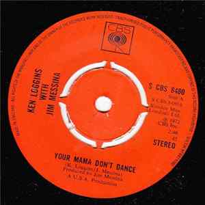Kenny Loggins With Jim Messina - Your Mama Don't Dance mp3