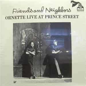 Ornette Coleman - Friends And Neighbors - Ornette Live At Prince Street mp3