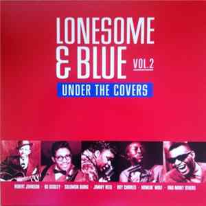 Various - Lonesome & Blue Vol.2 Under The Covers mp3