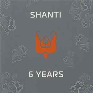 Anton Zap - Shanti. 6 Years mp3