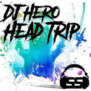 DJ Hero - Head Trip mp3