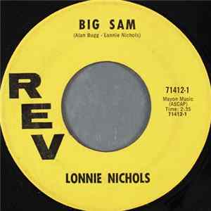 Lonnie Nichols - Big Sam mp3