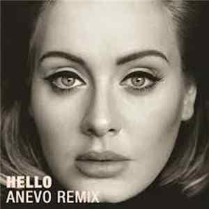 Adele - Hello (Anevo Remix) mp3