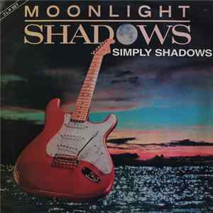 Shadows - Simply... Shadows Moonlight Shadows mp3