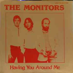 The Monitors - Having You Around Me mp3