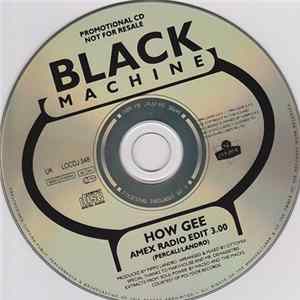 Black Machine - How-Gee mp3