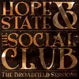 Hope & State / The Social Club - The Broadfield Sessions mp3