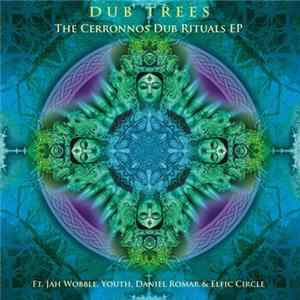 Dub Trees - The Cerronnos Dub Rituals EP mp3