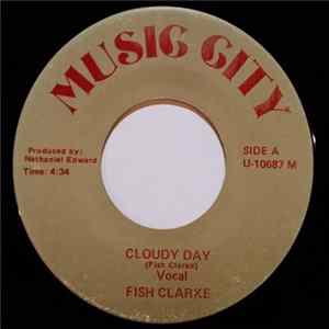 Fish Clarke - Cloudy Day mp3