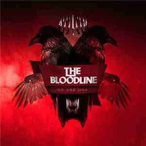 The Bloodline - We Are One mp3