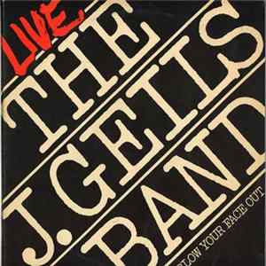 The J. Geils Band - Live - Blow Your Face Out mp3