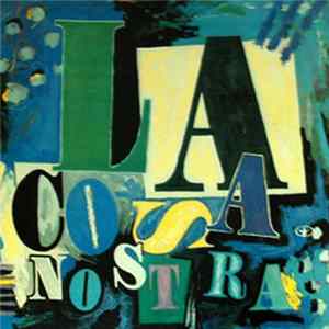 La Cosa Nostra - La Cosa Nostra mp3
