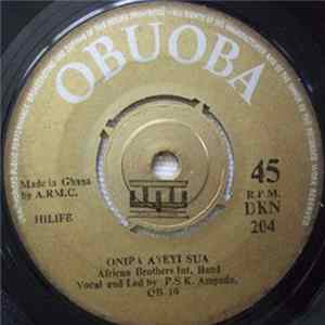 African Brothers Int. Band - Onipa Ayeyi Sua / Owuo Yi mp3