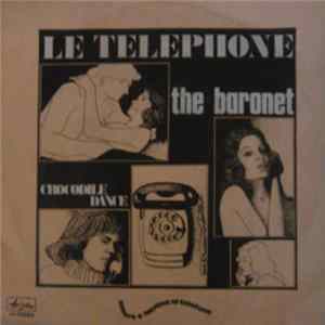The Baronet - Le Telephone / Crocodile Dance mp3