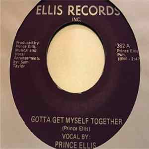 Prince Ellis - Gotta Get Myself Together / Sugar Love mp3
